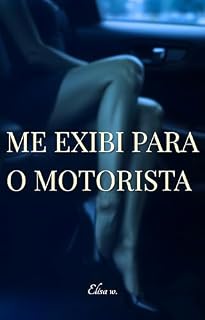 Livro Me exibi para o motorista