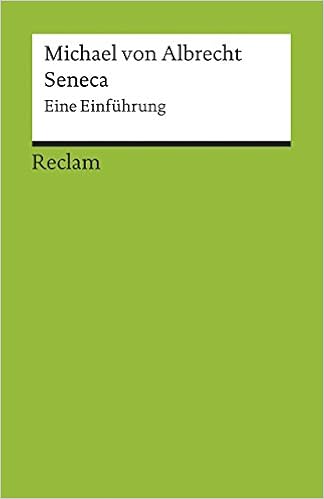 Seneca Eine Einfuhrung Reclams Universal Bibliothek Amazon De Von Albrecht Michael Bucher