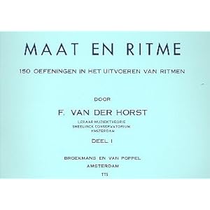 Maat en Ritme Deel 1 [Hardcover] F. van der Horst