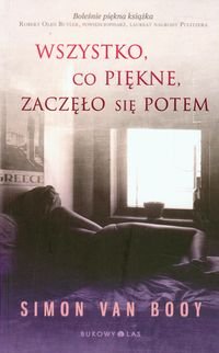 Wszystko, co piekne, zaczelo sie potem