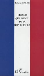 France, que fais-tu de ta République ?