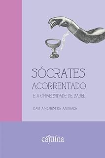 Livro Sócrates acorrentado e a Universidade de Babel