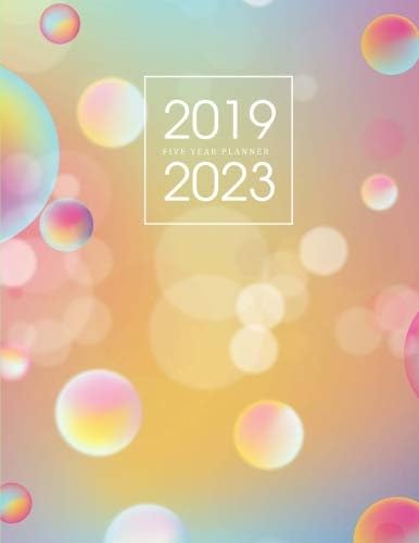 2019-2023 Five Year Planner: 60 Months Calendar, 5 Year Appointment Calendar, Agenda Planner for the Next Five Years, Five Year Monthly Planner, Daily ... (5 Year Monthly Planner 2019-2023) (Volume 3) Paperback – 16 Aug 2018