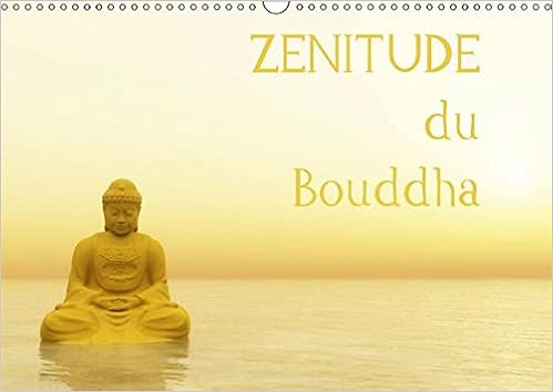 Zenitude Du Bouddha 17 Bouddha L Inspiration Zen Pour Une Annee Sous Le Signe De La Paix Interieure Calvendo Foi French Edition Amazon Com Books