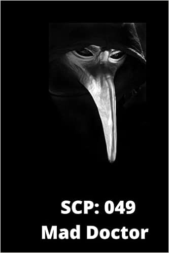 Amazon Com S C P 049 Plague Doctor Bad Sindi Bas Sindi Books