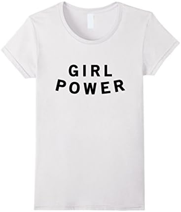 Women's Girl Power Quote Shirt, Girl Power t-shirt Medium White