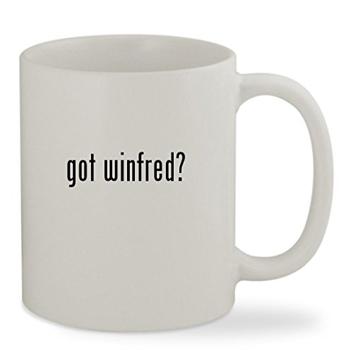 got winfred? - 11oz White Sturdy Ceramic Coffee Cup Mug