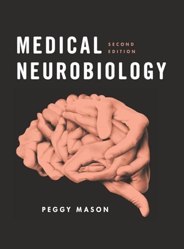 Medical Neurobiology: 9780195339970: Medicine & Health Science