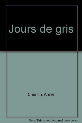 Jours de gris
