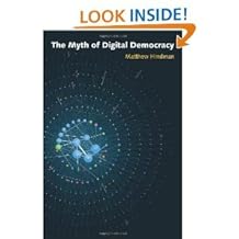 hindman the myth of digital democracy