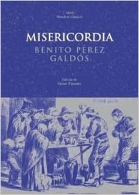 Misericordia - Benito Pérez Galdós