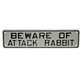 Sign Beware of Attack Rabbit 12 x 3 inch Plastic