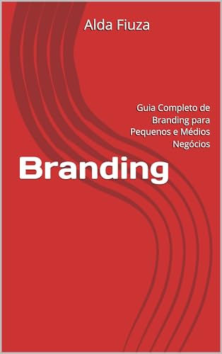 Branding: Guia Completo de Branding para Pequenos e Médios Negócios ...