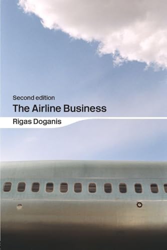 FLYING OFF COURSE 第五版 RIGAS DOGANIS Flying Off Course: Airline Economics and Marketing: Doganis, Rigas