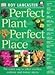 Perfect Plant Perfect Place (The American Edition) by Roy Lancaster