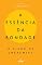 Livro A Essência da Bondade: O livro de Jheremias