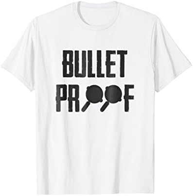 Bullet Proof T-Shirt by Smart Hamster