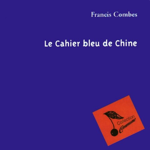Le  cahier bleu de Chine