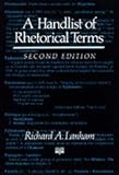 A Handlist of Rhetorical Terms, Lanham, Richard A., 0520076680