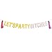 Bachelorette Party Banner, “Let’s Party, B*tches” Hanging Decoration for Bridal Shower, Hen Party, Engagement Party Supplies, Gold and Pink, 10 Feet