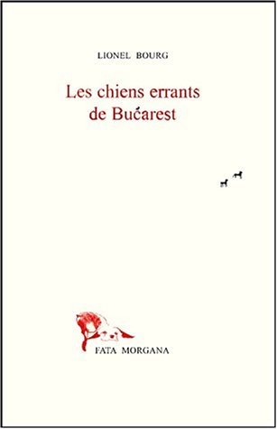 Les  chiens errants de Bucarest