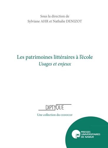 Les  patrimoines littéraires à l'école