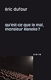 Image de Qu'est-Ce Que le Mal, Monsieur Haneke? (Philosophie et Cinema) (French Edition)