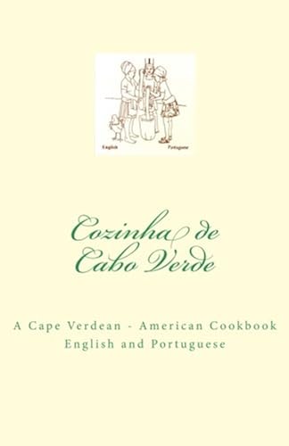 Download Cozinha De Cabo Verde: A Cape Verdean-american Cookbook PDF