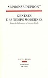 Genèse des temps modernes Rome, les Réformes et le Nouveau monde (Hautes études) (French Edition by 