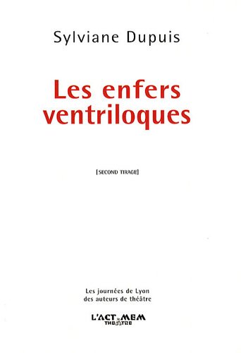Les  enfers ventriloques