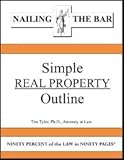 Spiral-bound Simple Real Property Outline (Nailing the Bar Series) Book