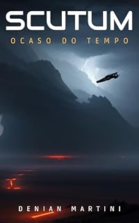 Livro Scutum: Ocaso do Tempo