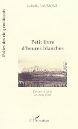 Petit livre d'heures blanches