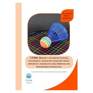 UF2086 DIRIGIR Y DINAMIZAR EVENTOS Y JUEGOS DE ANIMACION FIS