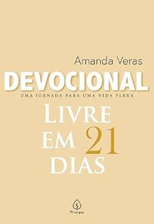 Livro Devocional livre em 21 dias: Uma jornada para uma vida plena