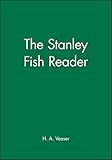 The Stanley Fish Reader