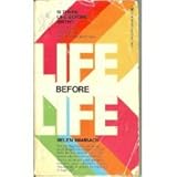 Life Before Life