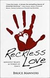 Paperback Bruce Manners, Reckless Love Book