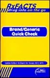 Rx Facts : Brand/Generic Quick Check: Pocket Reference, Sloan, Richard W., 1574391437