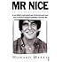 Mr. Nice: An Autobiography