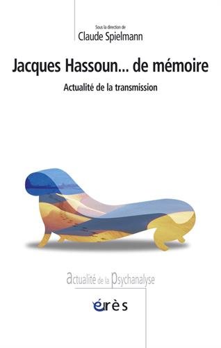 Jacques Hassoun, de mémoire
