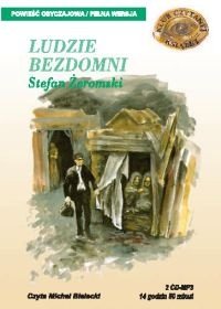 Ludzie bezdomni - Stefan Zeromski 2CD MP3