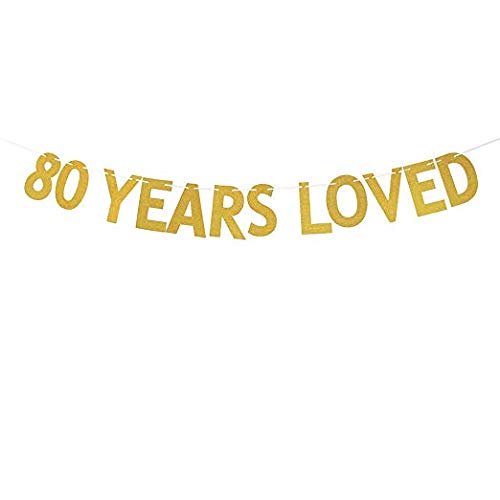 Losuya 80 Years Loved Banner Golden Glitter Bunting for 80th Birthday Anniversary Party Decoration Photo Prop Garlands