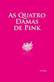 Livro As Quatro Damas de Pink