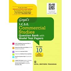 Goyal’s ICSE Commercial Studies Question Bank with Model Test Papers for Class 10 Edition September 2021
