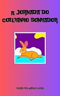 Livro A jornada do coelhinho sonhador