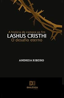 Livro Lashus Cristhi, o desafio eterno: a história do começo ao fim