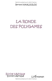 La  ronde des polygames