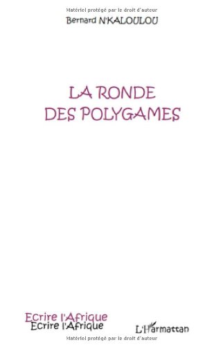 La  ronde des polygames
