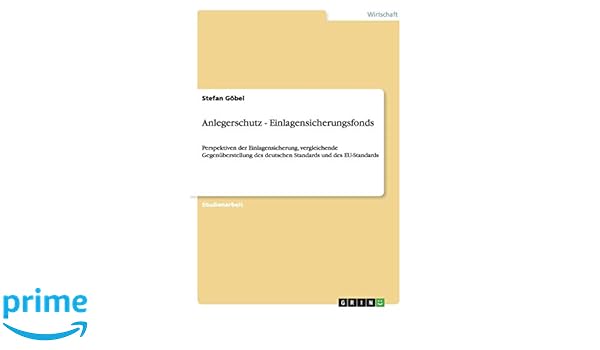Anlegerschutz Einlagensicherungsfonds German Edition Stefan